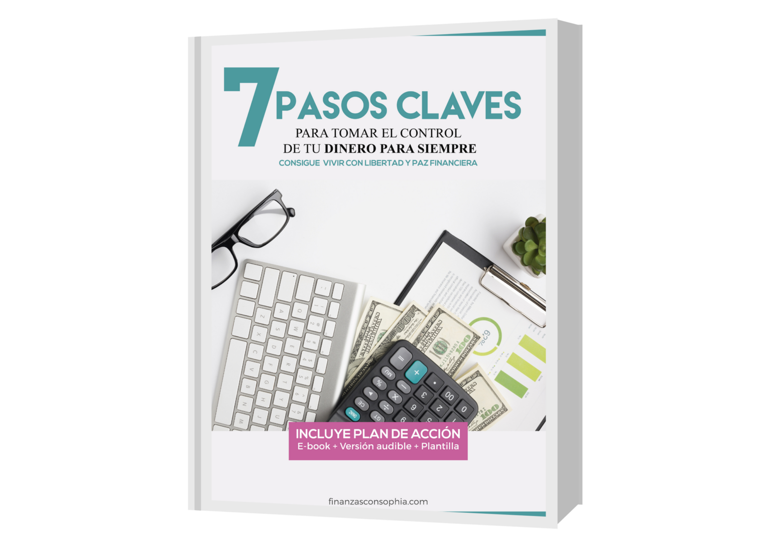 Ebook 7 Pasos Para Tomar El Control De Tu Dinero Para Siempre Bonus Academia Finanzas Con 7924